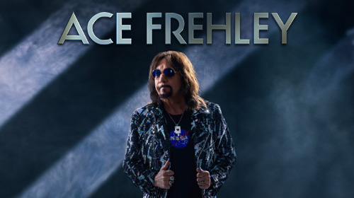 Ace Frehley – Performing all of your favorite KISS Hits!